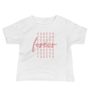 Forevr. Evr Baby Tee